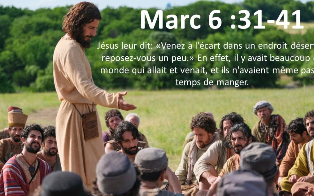 Marc 6 : 31-41